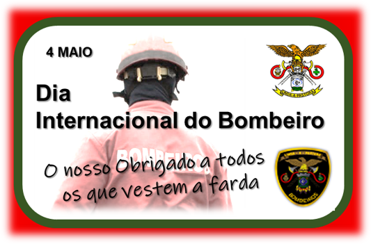 Read more about the article Dia Internacional do Bombeiro – 4 Maio